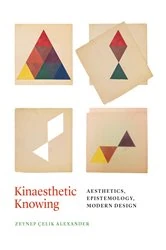 Book cover of Kinaesthetic Knowing by Zeynep Çelik Alexander