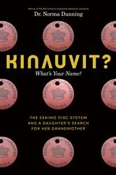 Book cover of Kinauvit? by Norma Dunning
