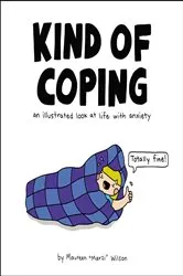 Book cover of Kind of Coping by Maureen Marzi Wilson