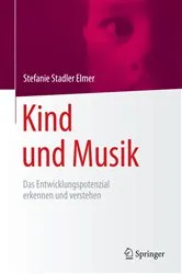Book cover of Kind und Musik by Stefanie Stadler Elmer