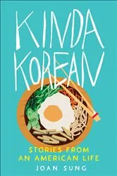 Book cover of Kinda Korean by Joan Sung