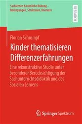 Book cover of Kinder thematisieren Differenzerfahrungen by Florian Schrumpf