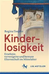 Book cover of Kinderlosigkeit by Regina Toepfer