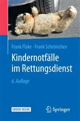 Book cover of Kindernotfälle im Rettungsdienst (6th ed.) by Frank Flake
