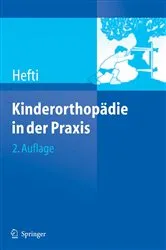 Book cover of Kinderorthopädie in der Praxis (2nd ed.) by R. Brunner