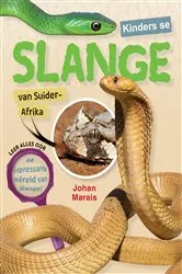 Book cover of Kinders se slange van Suider-Afrika by Johan Marais