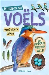 Book cover of Kinders se voëls van Suider-Afrika by Hélène Loon