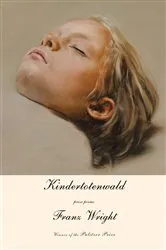 Book cover of Kindertotenwald by Franz Wright