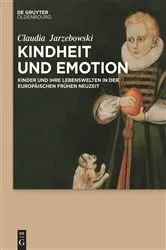 Book cover of Kindheit und Emotion by Claudia Jarzebowski