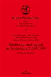 Book cover of Kindheiten und Jugend in Deutschland (1250-1700) by Gerhard Fouquet