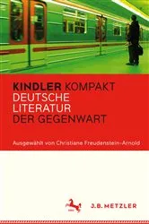 Book cover of Kindler Kompakt: Deutsche Literatur der Gegenwart by Christiane Freudenstein-Arnold
