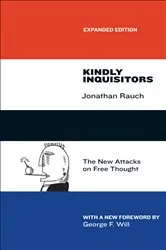 Book cover of Kindly Inquisitors by Jonathan Rauch
