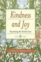 Book cover of Kindness and Joy by Harold G Koenig