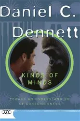 Book cover of Kinds Of Minds by Daniel C. Dennett