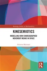 Book cover of Kinesemiotics by Arianna Maiorani