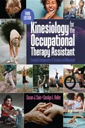Book cover of Kinesiology for the Occupational Therapy Assistant (3rd ed.) by Susan Sain
