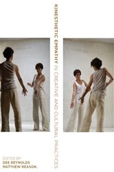 Book cover of Kinesthetic Empathy in Creative and Cultural Practices by Dee Reynolds