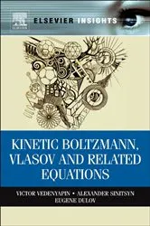 Book cover of Kinetic Boltzmann, Vlasov and Related Equations by Alexander Sinitsyn
