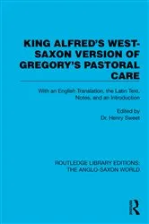 Book cover of King Alfred's West-Saxon Version of Gregory's Pastoral Care by Dr. Henry Sweet