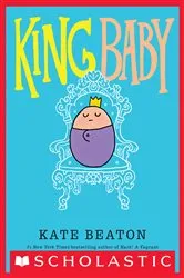 Book cover of King Baby by Kate Beaton