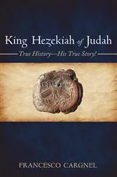 Book cover of King Hezekiah of Judah by Francesco Cargnel