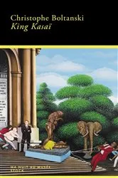 Book cover of King Kasaï by Christophe Boltanski