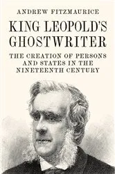 Book cover of King Leopold's Ghostwriter by Andrew Fitzmaurice