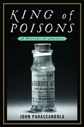 Book cover of King of Poisons by John Parascandola