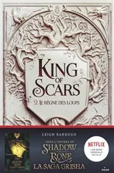 Book cover of King of Scars, Tome 02 by Leigh Bardugo