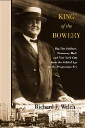 Book cover of King of the Bowery by Unknown
