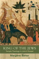 Book cover of King of the Jews by Margaret Barker