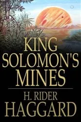Book cover of King Solomon's Mines by Henry Rider Haggard