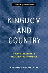 Book cover of Kingdom and Country by Angie Ward
