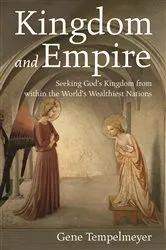 Book cover of Kingdom and Empire by Gene Tempelmeyer