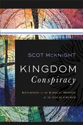 Book cover of Kingdom Conspiracy by Scot McKnight
