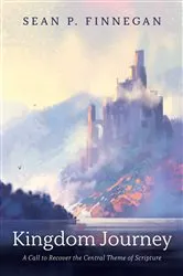 Book cover of Kingdom Journey by Sean P. Finnegan