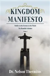 Book cover of Kingdom Manifesto (Volume 1) by Nelson Thermitus