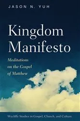 Book cover of Kingdom Manifesto by Jason N. Yuh