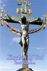 Book cover of Kingdom Of God (2nd ed.) by Pertti Pietarinen