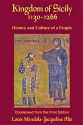 Book cover of Kingdom of Sicily 1130-1266 by Louis Mendola