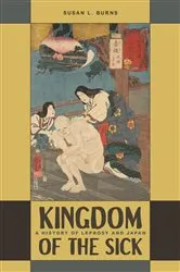 Book cover of Kingdom of the Sick by Susan L. Burns