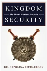 Book cover of Kingdom Security and the Rise of Kingdom Sentinels by Napolina Richardson