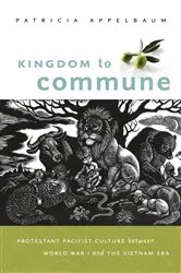 Book cover of Kingdom to Commune by Patricia Appelbaum
