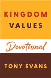 Book cover of Kingdom Values Devotional by Tony Evans