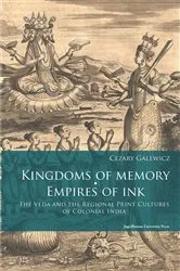 Book cover of Kingdoms of Memory, Empires of Ink by Cezary Galewicz