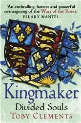 Book cover of Kingmaker: Divided Souls by Toby Clements