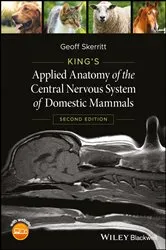 Book cover of King's Applied Anatomy of the Central Nervous System of Domestic Mammals (2nd ed.) by Geoff Skerritt