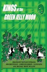 Book cover of Kings of the Green Jelly Moon by Jim Greenwald