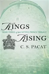 Book cover of Kings Rising by C. S. Pacat