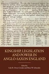 Book cover of Kingship, Legislation and Power in Anglo-Saxon England by Gale R Owen-Crocker